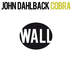 Cobra - Single by John Dahlbäck album reviews, ratings, credits