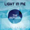 Light In Me (The Remixes) [feat. Nicole Croteau] album lyrics, reviews, download