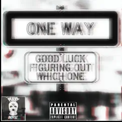 One Way - Single by Goyard Gotti album reviews, ratings, credits