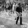 Bengladesh album lyrics, reviews, download