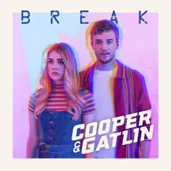 Break - Single by Cooper & Gatlin album reviews, ratings, credits