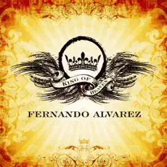 King of Heaven by Fernando Alvarez album reviews, ratings, credits