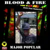 Blood & Fire - Single album lyrics, reviews, download
