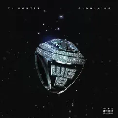 Glowin' Up - Single by TJ Porter album reviews, ratings, credits