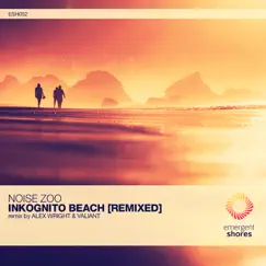 Inkognito Beach [Remixed] - Single by Alex Wright, Noise Zoo & Valiant album reviews, ratings, credits