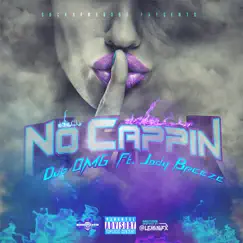 No Cappin' (feat. Jody Breeze) - Single by DUB OMG album reviews, ratings, credits