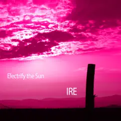 Electrify the Sun Song Lyrics