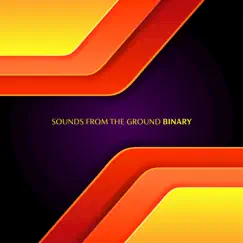 Binary by Sounds from the Ground album reviews, ratings, credits