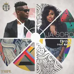 Ja' Soro (feat. Niniola) - Single by Chris Akinyemi album reviews, ratings, credits