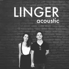 Linger (Acoustic) Song Lyrics