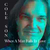 When a Man Falls in Love - Single album lyrics, reviews, download