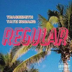 Regular (feat. Tate Kobang) Song Lyrics