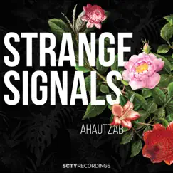 Strange Signals - Single by Ahautzab album reviews, ratings, credits