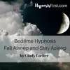 Bedtime Hypnosis Fall Asleep and Stay Asleep album lyrics, reviews, download