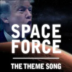 Space Force - The Theme Song - Single by The Gregory Brothers album reviews, ratings, credits