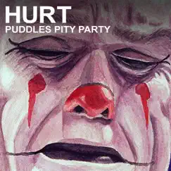 Hurt - Single by Puddles Pity Party album reviews, ratings, credits