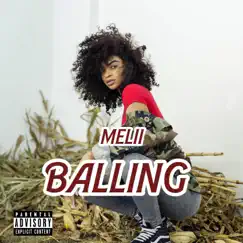 Balling - Single by Melii album reviews, ratings, credits