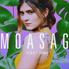 First Time - Single by Moa Sag album reviews, ratings, credits