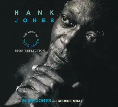 Upon Reflections - The Music of Thad Jones by Hank Jones album reviews, ratings, credits