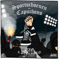 Sportschoenen En Capuchons (feat. STTRBSTN) - Single by EZG album reviews, ratings, credits