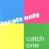 Catch One - EP album lyrics, reviews, download