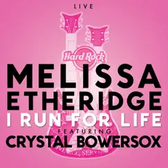 I Run for Life (Live) - Single [feat. Crystal Bowersox] - Single by Melissa Etheridge & Crystal Bowersox album reviews, ratings, credits