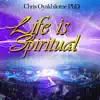 Life Is Spiritual (Live) album lyrics, reviews, download