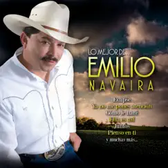 Lo Mejor De... by Emilio Navaira album reviews, ratings, credits