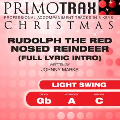 Rudolph the Red Nosed Reindeer (Light Swing) [Christmas Primotrax] [Performance Tracks] - EP by Christmas Primotrax & Fox Music Party Crew album reviews, ratings, credits