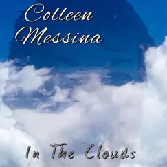 In the Clouds - EP by Colleen Messina album reviews, ratings, credits