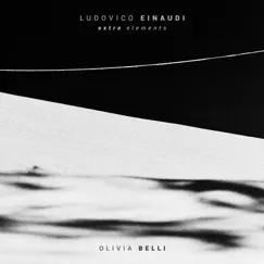 Ludovico Einaudi: Extra Elements - EP by Olivia Belli album reviews, ratings, credits