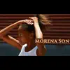 Morena Son album lyrics, reviews, download