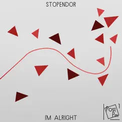I'm Alright - Single by Stopendor album reviews, ratings, credits