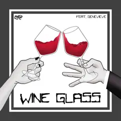 Wine Glass (feat. Genevieve) Song Lyrics