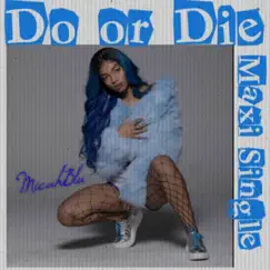 Do or Die (Dance Remix) Song Lyrics