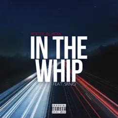 In the Whip (feat. SRNO) Song Lyrics