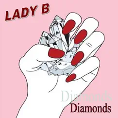 Diamonds - Single by Lady B album reviews, ratings, credits