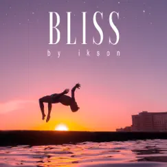 Bliss - Single by Ikson album reviews, ratings, credits
