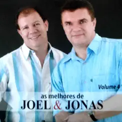 As Melhores de Joel & Jonas, Vol. 4 by Joel & Jonas album reviews, ratings, credits