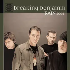 Rain (Alternate Single Version) - Single by Breaking Benjamin album reviews, ratings, credits