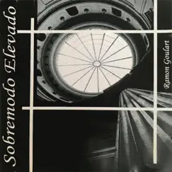 Sobremodo Elevado by Ramon Goulart album reviews, ratings, credits
