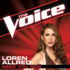 Need You Now (The Voice Performance) - Single by Loren Allred album reviews, ratings, credits