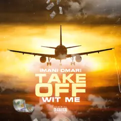 Take off Wit Me - Single by Imani Omar! album reviews, ratings, credits