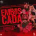 Emboscada (feat. Kendo Kaponi, Nio Garcia, Endo & Kairotz) - Single album cover