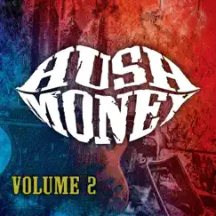 Volume 2 - Single by Hush Money album reviews, ratings, credits
