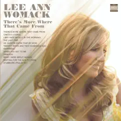 There's More Where That Came From by Lee Ann Womack album reviews, ratings, credits