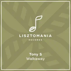 Walkaway by Tony S album reviews, ratings, credits