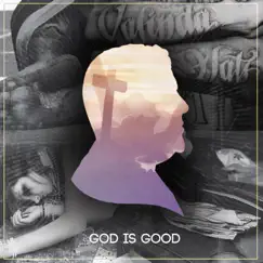 God Is Good (feat. Eddie Alba & Clarence Evans) Song Lyrics