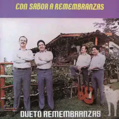 Con Sabor a Remembranzas by Dueto Remembranzas album reviews, ratings, credits