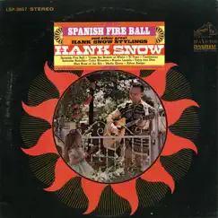 Spanish Fireball by Hank Snow album reviews, ratings, credits